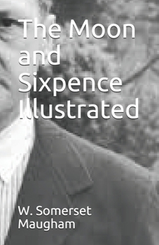 The Moon and Sixpence Illustrated
