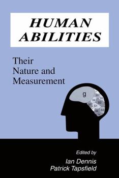 Hardcover Human Abilities: Their Nature and Measurement Book