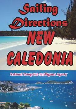 Paperback Sailing Directions New Caledonia: Pacific Pilot Book