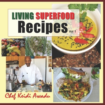 Paperback Living Superfood Recipes Vol: 1 Book