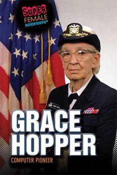 Library Binding Grace Hopper: Computer Pioneer Book