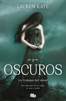 Paperback La Trampa del Amor: En Cada Una de Las Vidas Te Voy a Elegir / Passion [Spanish] Book