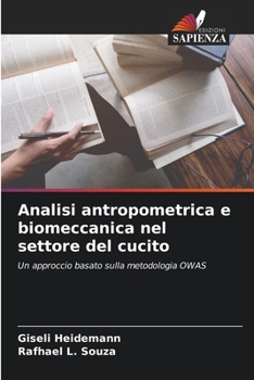 Paperback Analisi antropometrica e biomeccanica nel settore del cucito [Italian] Book