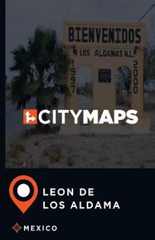 City Maps Leon de Los Aldama Mexico