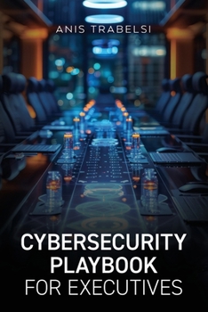 Paperback Cybersecurity Playbook for Executives Book