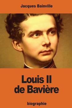 Paperback Louis II de Bavière [French] Book