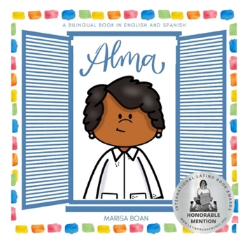 Alma: Alma Woodsey Thomas - A Bilingual Book in English and Spanish
