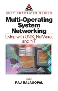 Hardcover Multi-Operating System Networking: Living with Unix, Netware, and NT Book