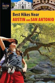 Paperback Best Hikes Near Austin and San Antonio Book