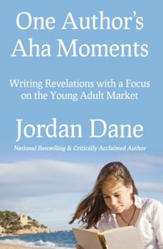 Paperback One Author's AHA Moments: Writing Revelations with a Focus on the Young Adult Market Book