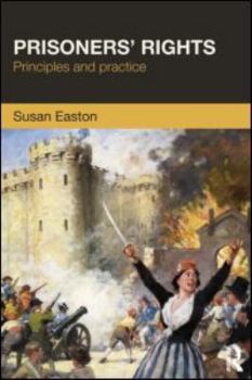 Paperback Prisoners' Rights: Principles and Practice Book