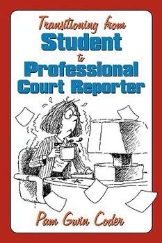 Paperback Transitioning from Student to Professional Court Reporter Book