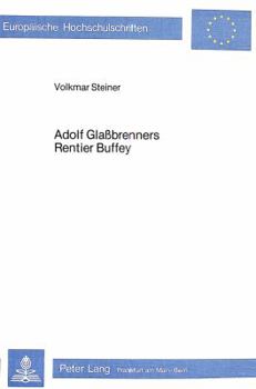 Adolf Glassbrenners Rentier Buffey: Zur Typologie Des Kleinbuergers Im Vormaerz