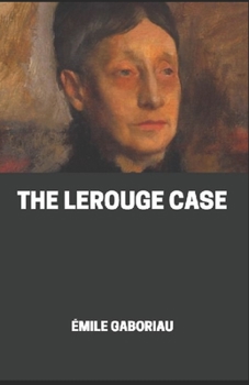 Paperback The Lerouge Case illustrated Book