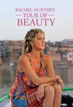 Paperback Rachel Hunter's Tour of Beauty Book