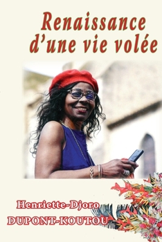 Paperback Renaissance D'Une Vie Volée [French] Book