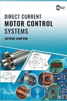 Hardcover Direct Current Motor Control Systems Book
