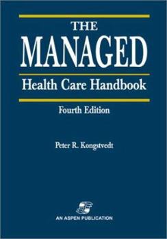 Hardcover The Managed Health Care Handbook: . Book