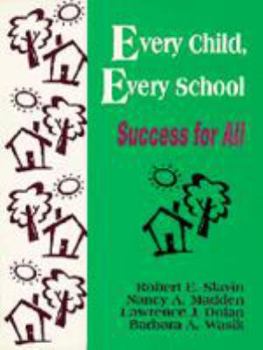 Paperback Every Child, Every School: Success for All Book