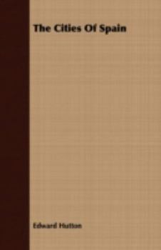 Paperback The Cities Of Spain Book