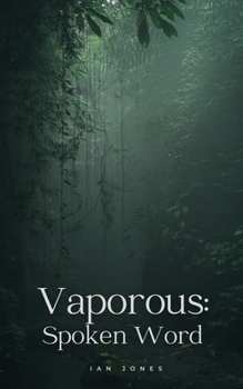 Paperback Vaporous: Spoken Word Book