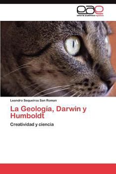 Paperback La Geología, Darwin y Humboldt [Spanish] Book