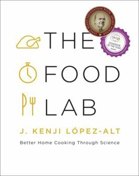 Hardcover The Food Lab: Better Home Cooking Through Science Book
