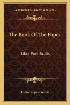 Paperback The Book Of The Popes: Liber Pontificalis Book