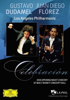 DVD Dudamel / Florez / Los: Celebration: Opening Night Concert Book