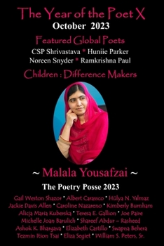 The Year of the Poet X ~ October 2023 (The Year of the Poet: Poets Create Bridges of Cultural Understanding Poetry Series)