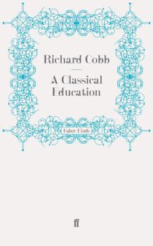 Paperback A Classical Education Book