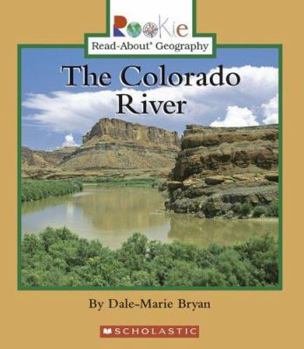 Paperback The Colorado River (Rookie Read-About Geography) Book