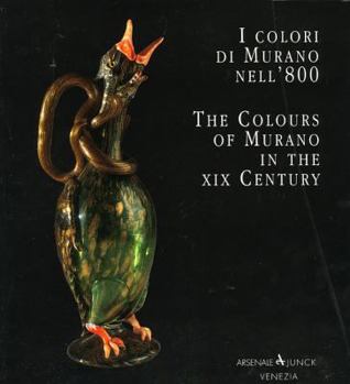 Paperback The Colours of Murano in the XIX Century Book