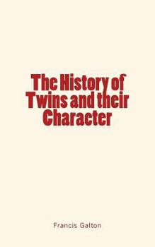 Paperback The History of Twins and their Character Book