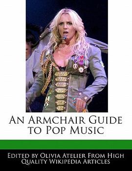 An Armchair Guide to Pop Music