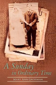 Paperback A Sunday in Ordinary Time Book