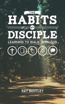 Paperback The Habits of a Disciple Book