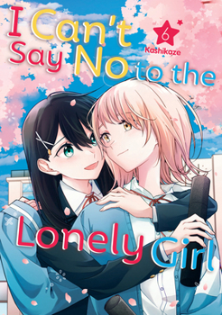 Paperback I Can't Say No to the Lonely Girl 6 Book
