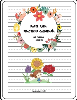 Papel Para Practicar Caligrafía (Spanish Edition)