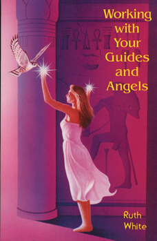 Paperback Working with Your Guides and Angels Book
