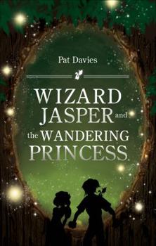 Paperback Wizard Jasper and the Wandering Princess Book