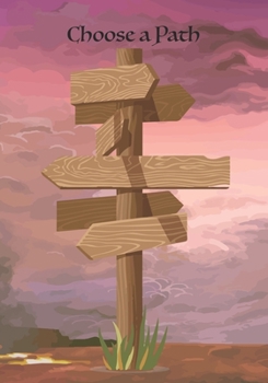 Paperback Choose a Path: College Ruled Role Playing Gamer Paper: RPG Journal Book