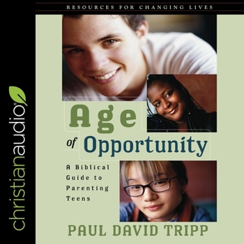 MP3 CD Age of Opportunity: A Biblical Guide to Parenting Teens Book