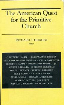 Paperback The American Quest for the Primitive Church Book