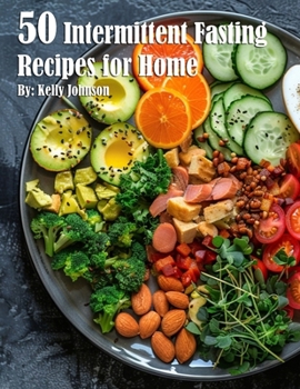 Paperback 50 Intermittent Fasting Recipes for Home Book