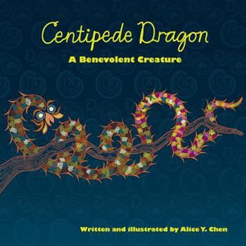 Paperback Centipede Dragon: A Benevolent Creature Book