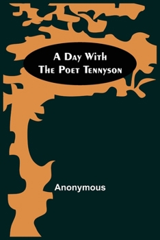Paperback A Day With The Poet Tennyson Book