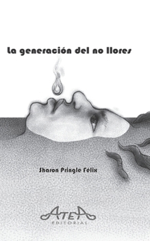 Paperback La Generación del no llores [Spanish] Book