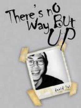 Paperback There's No Way But Up Book
