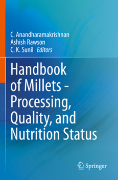 Paperback Handbook of Millets - Processing, Quality, and Nutrition Status Book